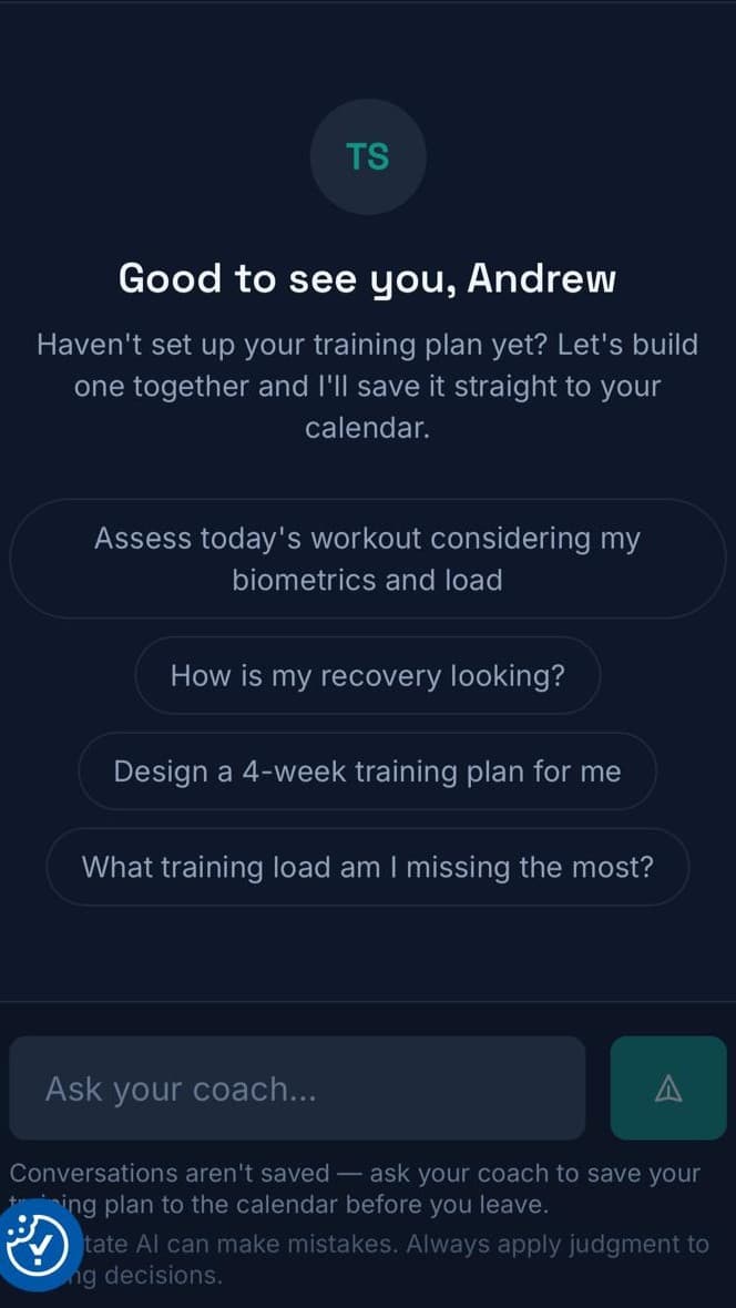 Your coach is always ready